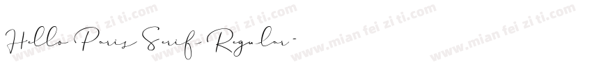 Hello Paris Serif Regular字体转换